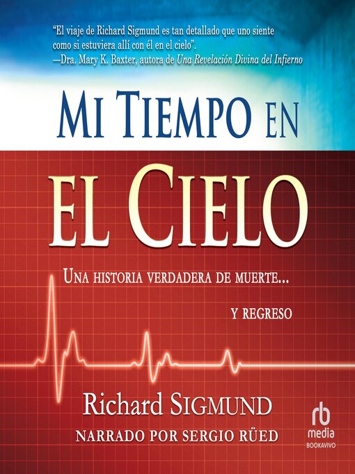 Title details for Mi tiempo en el cielo (My Time in Heaven) by Richard Sigmund - Available